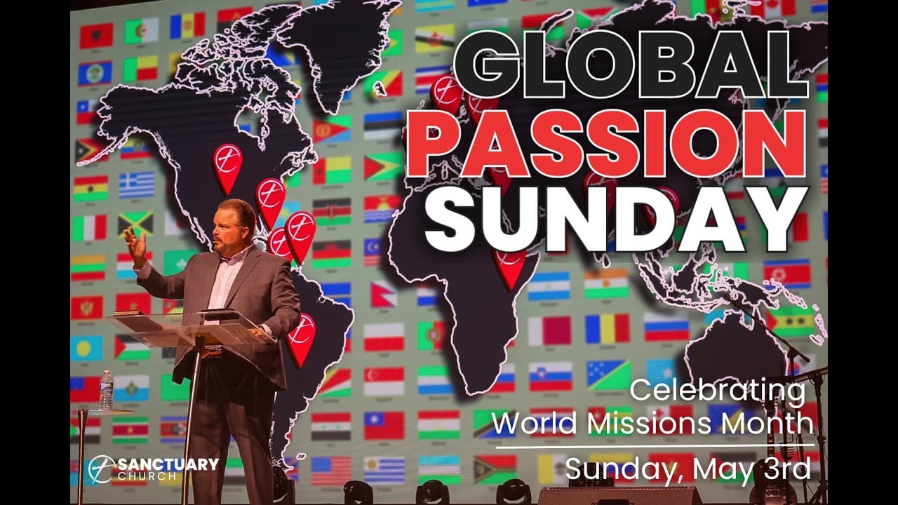 Global Passion Sunday | May 3, 2026