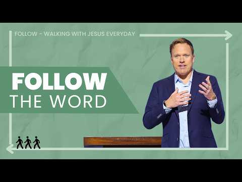 David Marvin | Follow The Word | Prestonwood Baptist Church