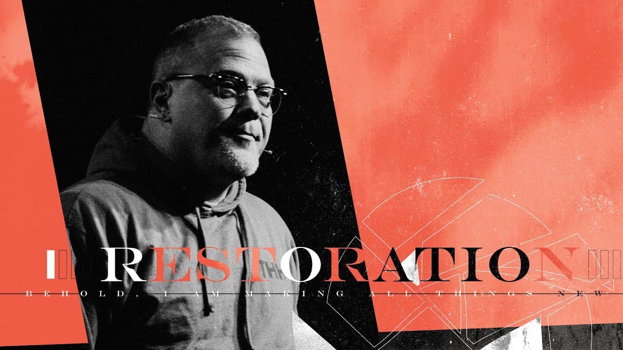 "What is the Kingdom of God?" Restoration | Southeast Christian Church