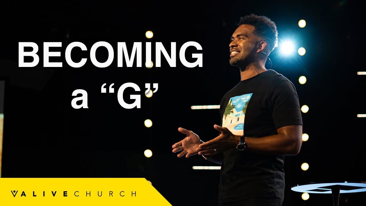Becoming a "G" | Pastor Ken Claytor