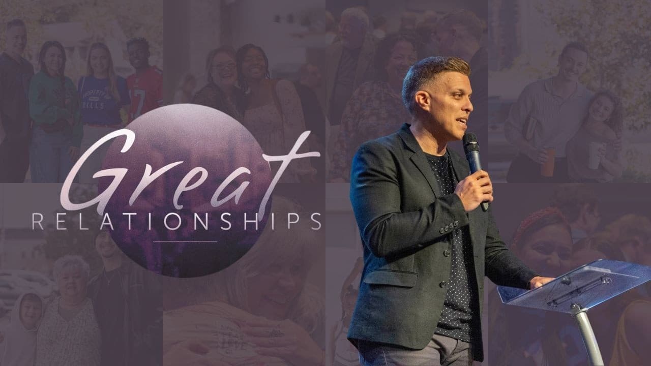 Great Relationships - Week 6 | Message | Marc Millan