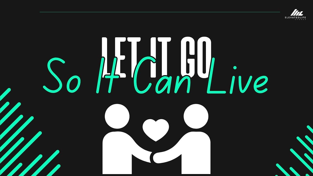 Let It Go So It Can Live  - Bishop Gabriel Padilla