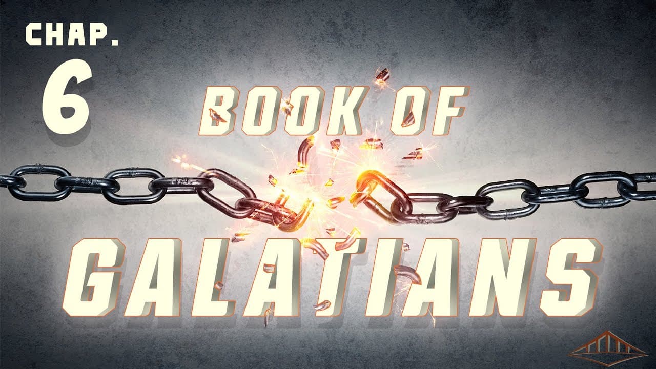 Galatians (Chap 6) | Bridgeway Church