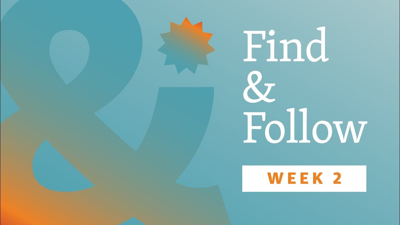 Finding truth in Jesus| Find & Follow | Week 2