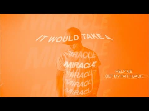 Help me get my faith back. | Ryan Leak