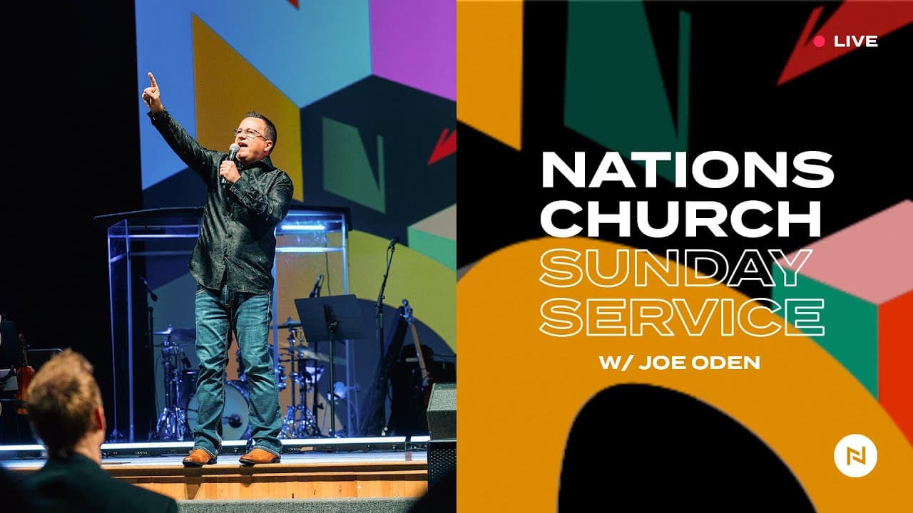 Nations Church Sunday Service | Joe Oden