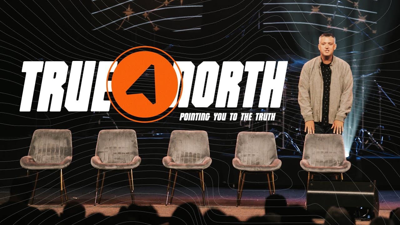 TRUE NORTH Wk1 | Pastor Matt Engle | 10/22/2023 10am Service