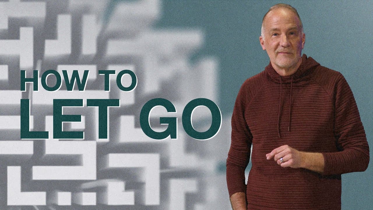 How to Let Go | One Thing | Dave Stone