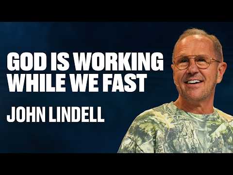 God Is Working While We Fast | Acts 10:1-48 | Prayer Meeting | John Lindell