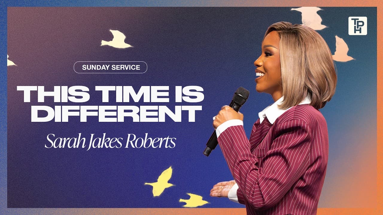 This Time Is Different - Sarah Jakes Roberts