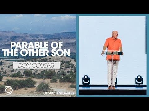 Jesus The Storyteller | The Other Son - Don Cousins