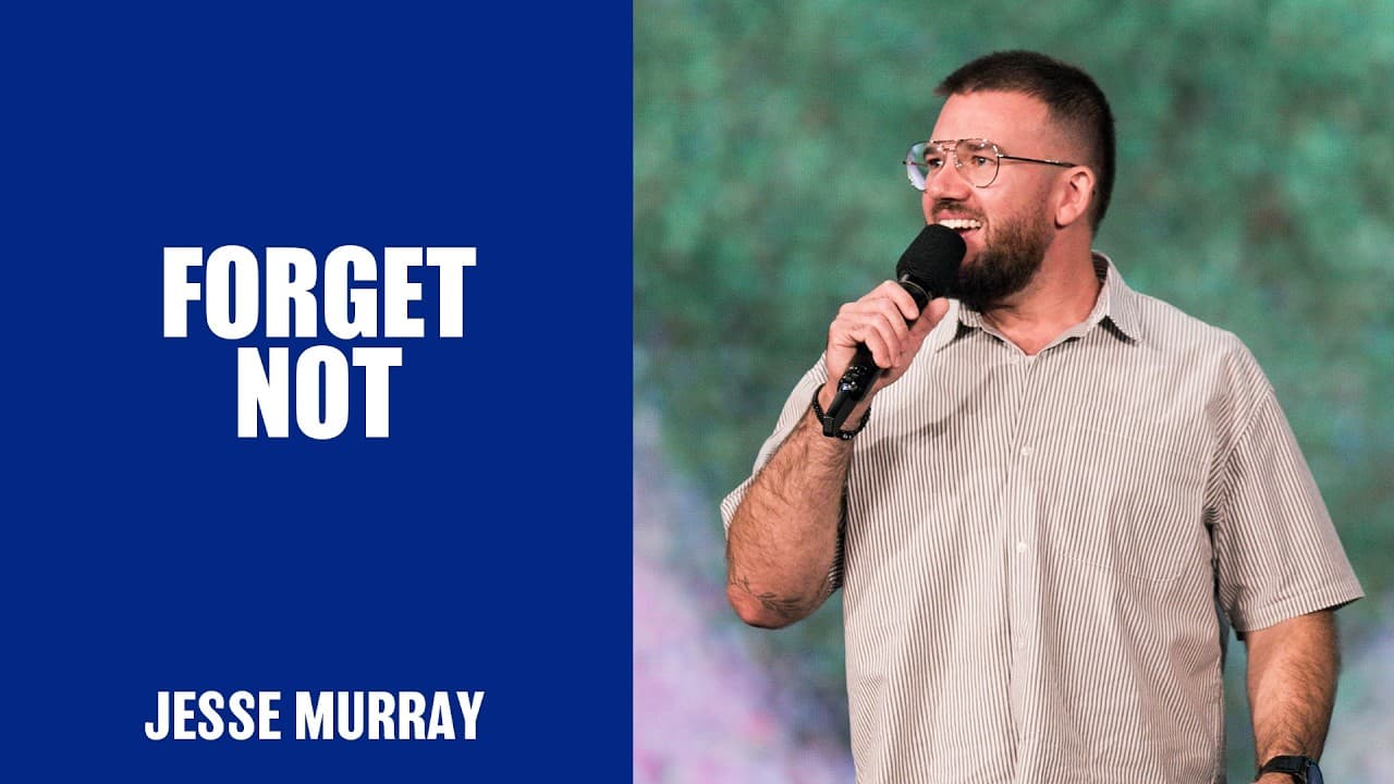 Forget Not | Jesse Murray | Hillsong Church Australia