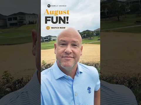 August Fun!