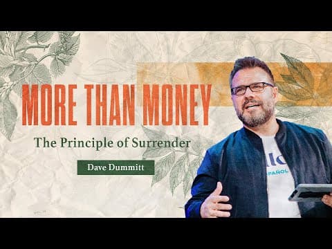 The Principle of Surrender | Dave Dummitt | Full Service