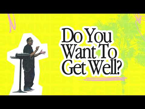 Do You Want To Get Well? - Domingo Arambula