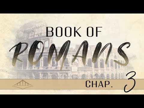 Romans (Chap 3) | Bridgeway Church