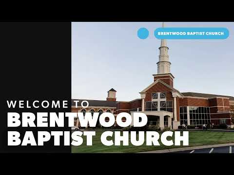 Brentwood Baptist Live Worship | September 20 2026 | 11:00 AM