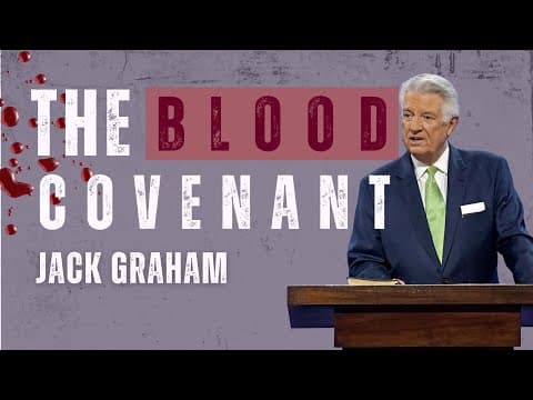 Pastor Jack Graham | The Blood Covenant | Prestonwood Baptist Church | Plano Campus