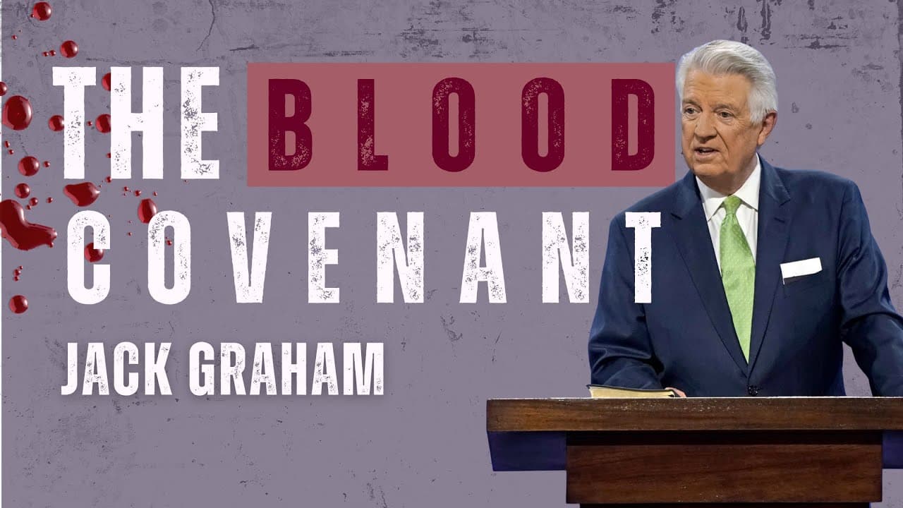 Pastor Jack Graham | The Blood Covenant | Prestonwood Baptist Church | Plano Campus