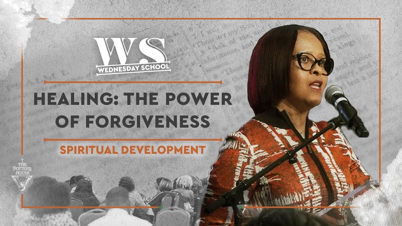 Healing: The Power of Forgiveness | Dr. Sabrina J. Ellis