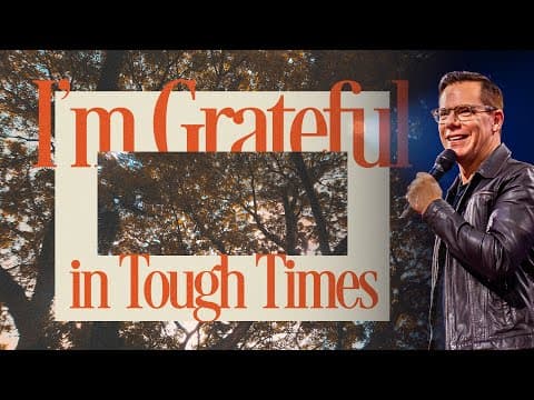 I’m Grateful in Tough Times