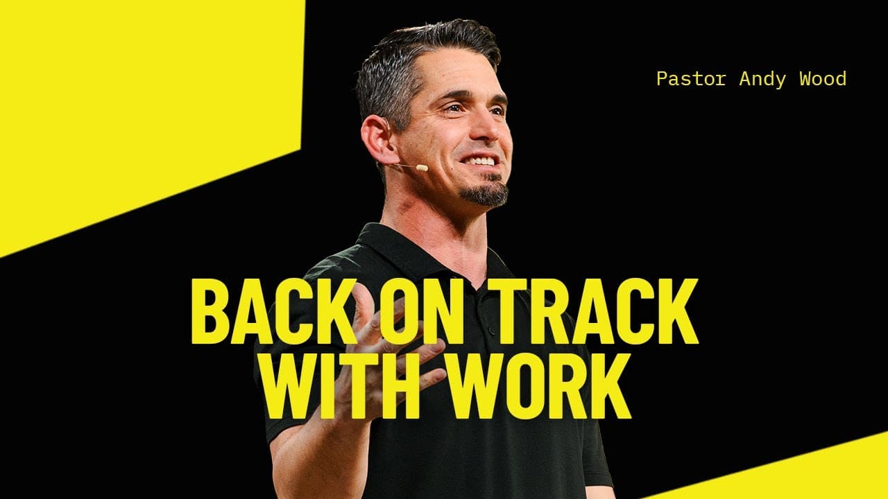 Back On Track With Work | Andy Wood