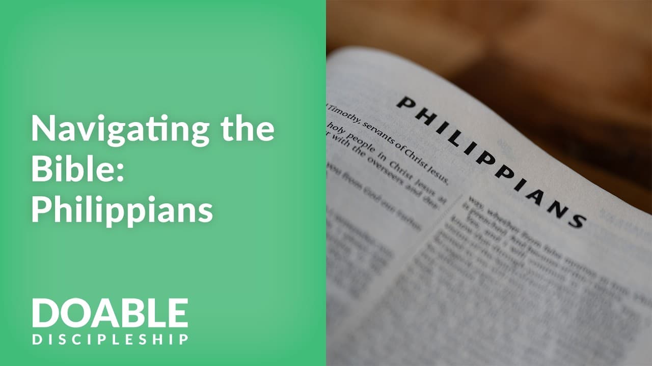 Navigating the Bible: Philippians
