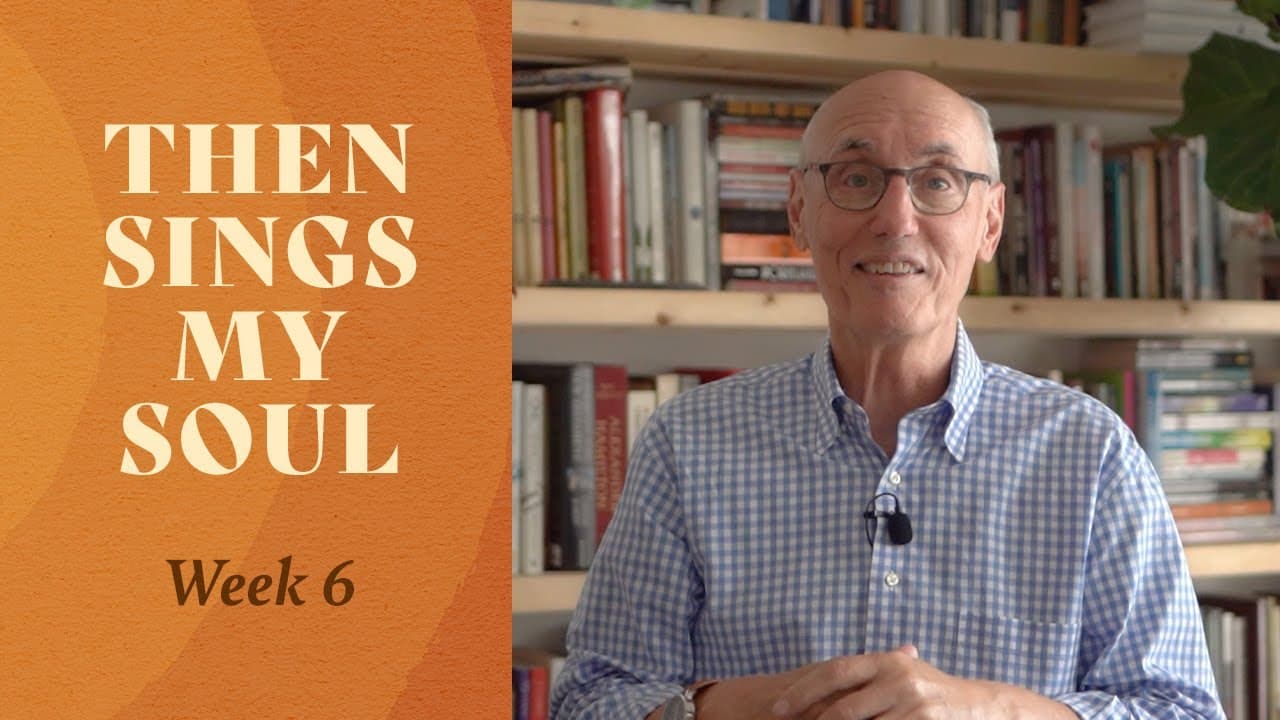 Summit Church Service | Then Sings My Soul: Week 6 | July 12, 2020