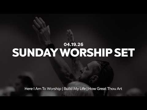Build My Life + Here I Am To Worship + How Great Tho Art | Sunday Worship Moment