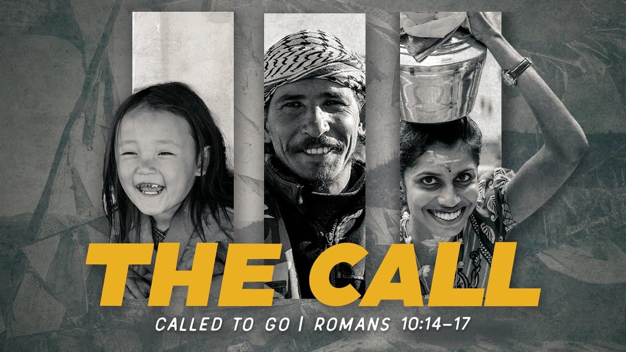 Called to Go | Romans 10:14-17 | Jay Strother