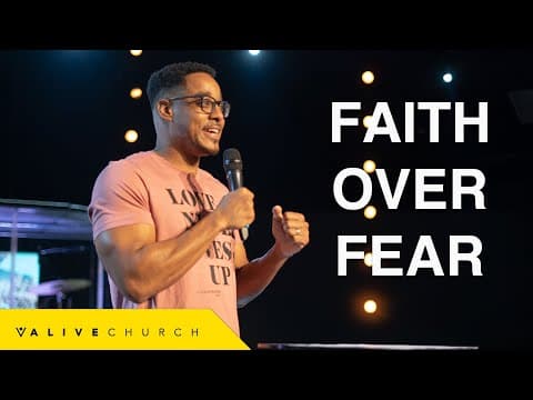 Faith Over Fear | Pastor Aaron Chapman