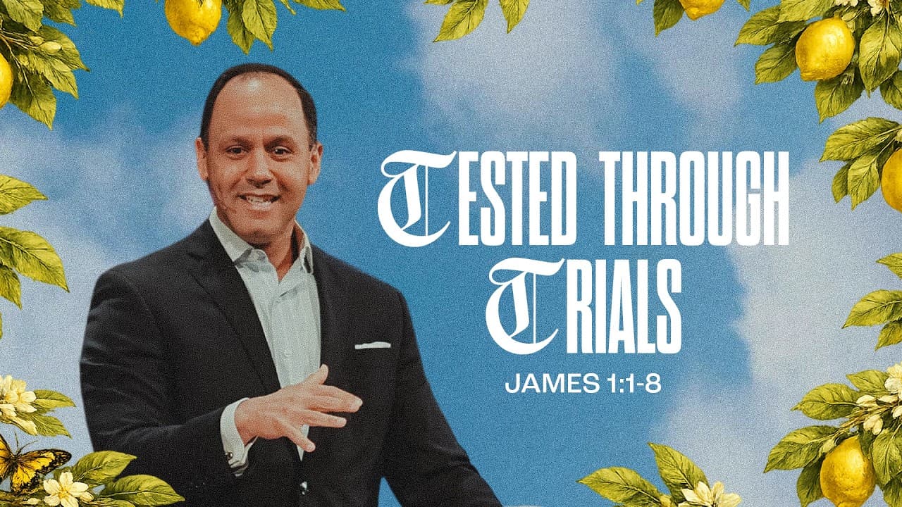 Fruitful Faith - Tested Through Trials