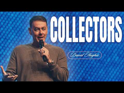 David Hughes - Collectors