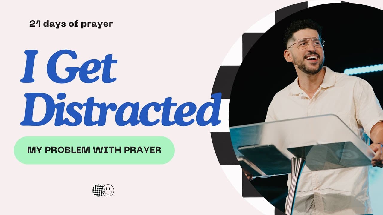 My Problem with Prayer: I Get Distracted