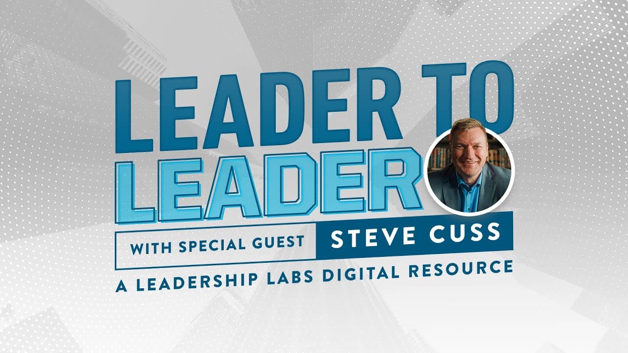 Leader to Leader with Steve Cuss