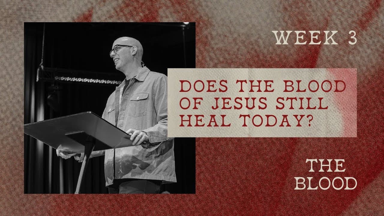 Does the Blood of Jesus Still Heal Today?