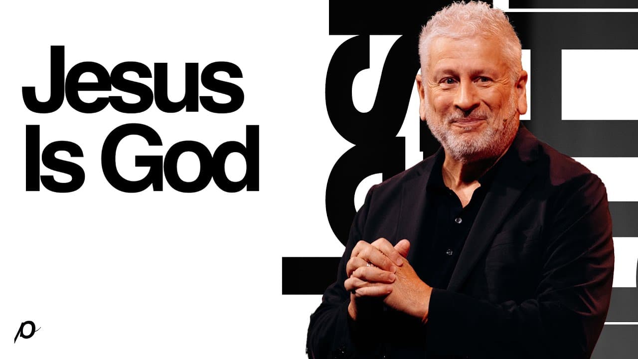 Jesus Is God - Louie Giglio