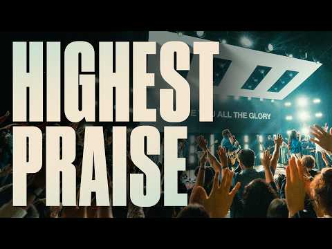 Highest Praise (feat. Eli Brown) | James River Worship