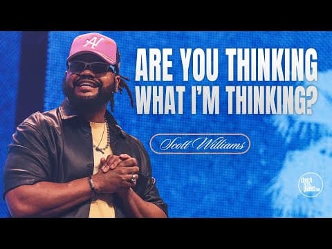 Scott Williams - Are You Thinking What I’m Thinking?