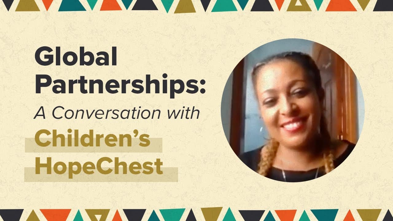 Global Partnerships: A Conversation with Children's HopeChest | Summit Church