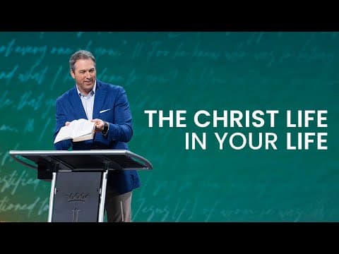 North Campus | Jonathan Teague | The Christ Life In Your Life | Prestonwood Baptist Church