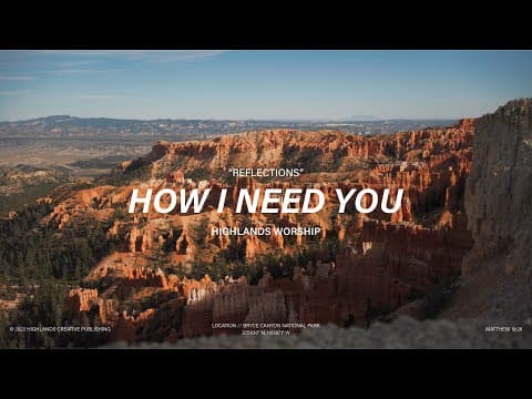 How I Need You [Instrumental] | Highlands Worship | Reflections