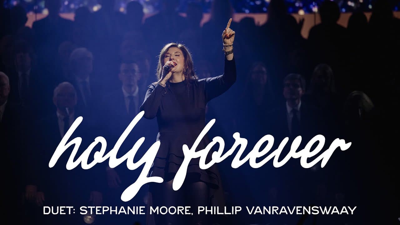 Holy Forever (with We Fall Down) (ft. Stephanie Moore & Phillip VanRavenswaay)