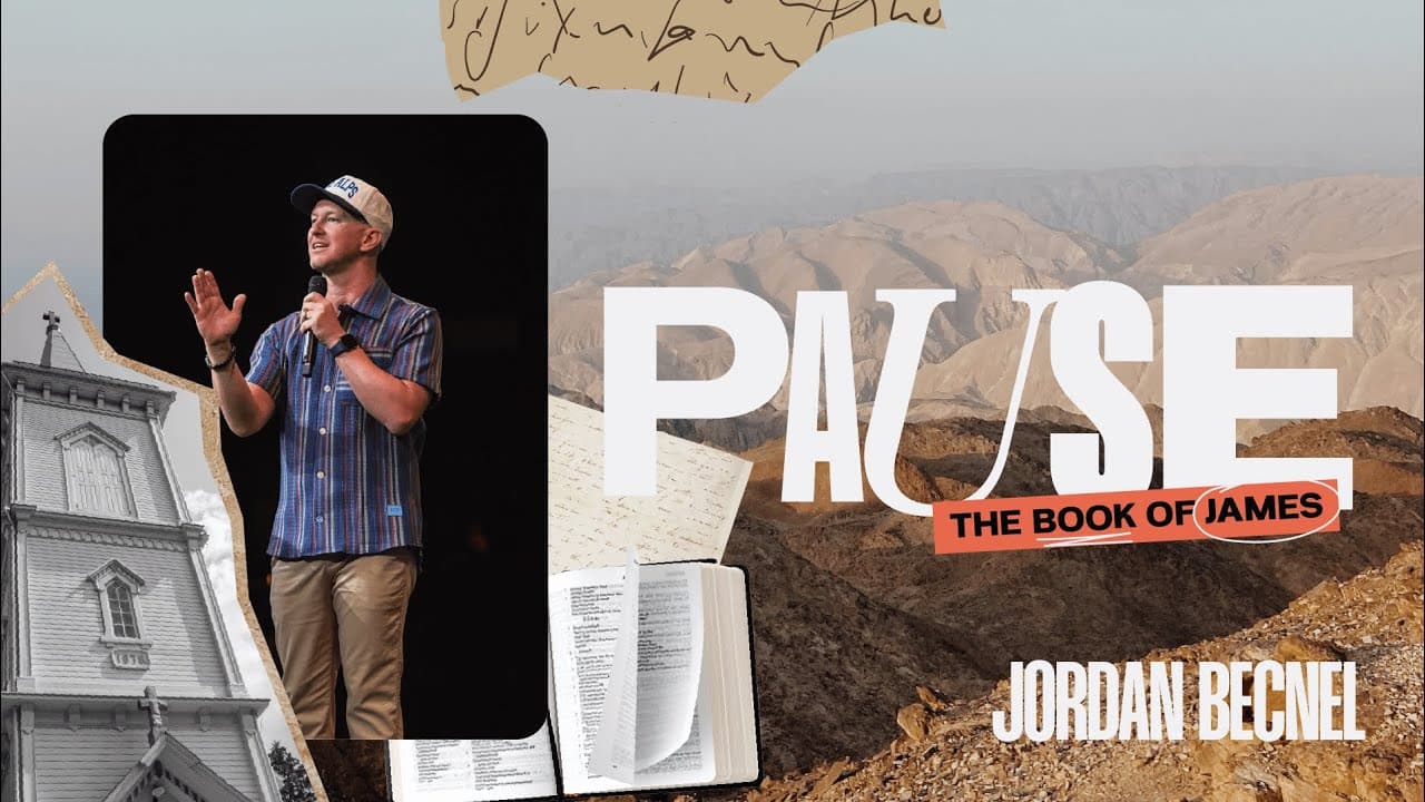 James 4: Humble; How to Live a Life of Humility | Pause Week 4 | Pastor Jordan Becnel