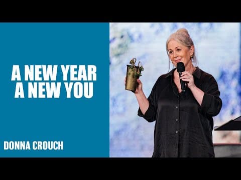 A New Year - A New You | Donna Crouch | Hillsong Australia