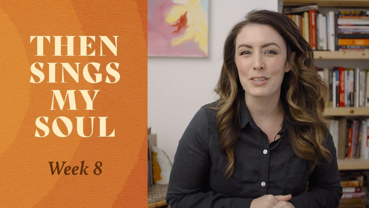 Summit Church Service | Then Sings My Soul: Week 8 | July 26, 2020