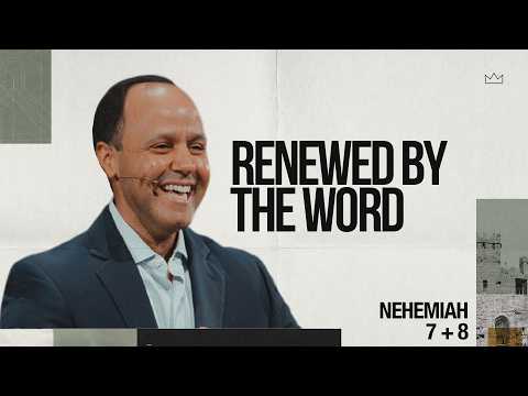Renewed by the Word | Pastor Edgar Aponte