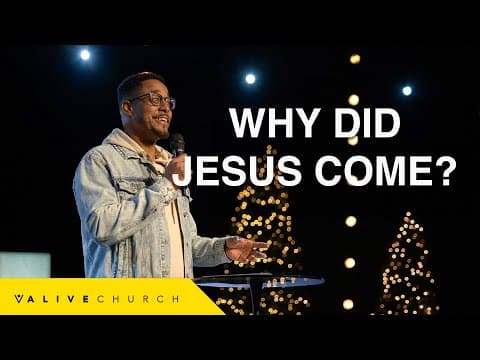 Why Did Jesus Come? l Pastor Aaron Chapman