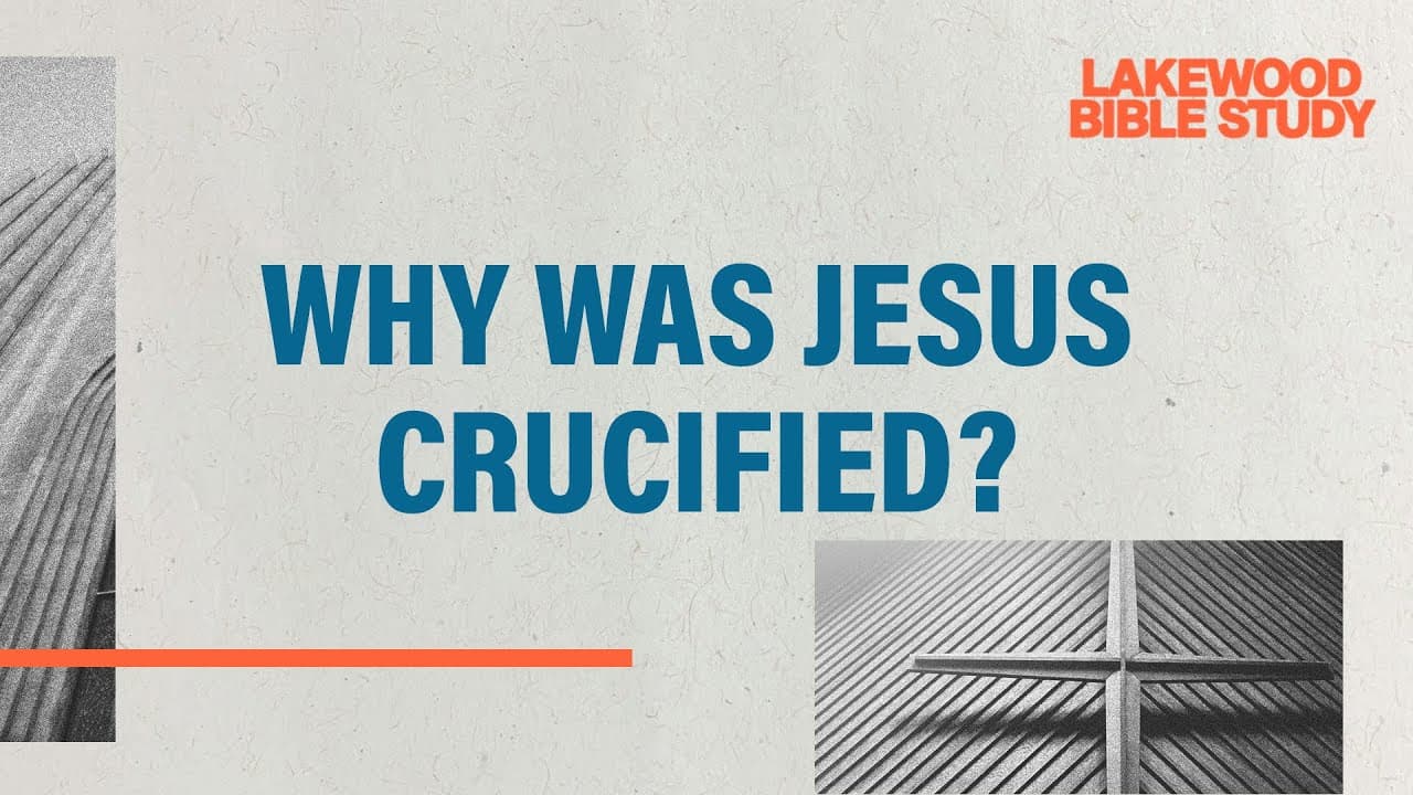 Why Did Jesus Have to Die? The Truth About the Trial of Christ