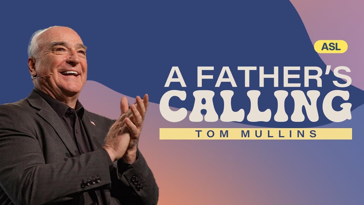 ASL | Gateway Church Live | “A Father’s Calling” by Pastor Tom Mullins | June 17–18